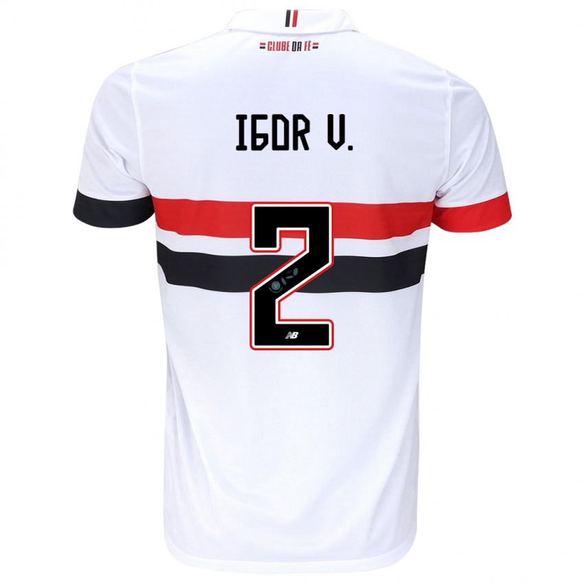 Uomo Maglia Igor Vinicius #2 Bianco Rosso Nero Kit Gara Home 2024/25 Maglietta